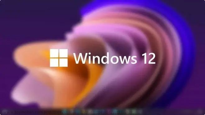 正式向Win12过渡，微软为Win11开启一大波功能更新,microsoft