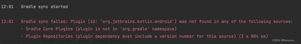 plugin [id: 'org.jetbrains.kotlin.android'] was not found in any of the foll,Android开发,android,android studio,gradle