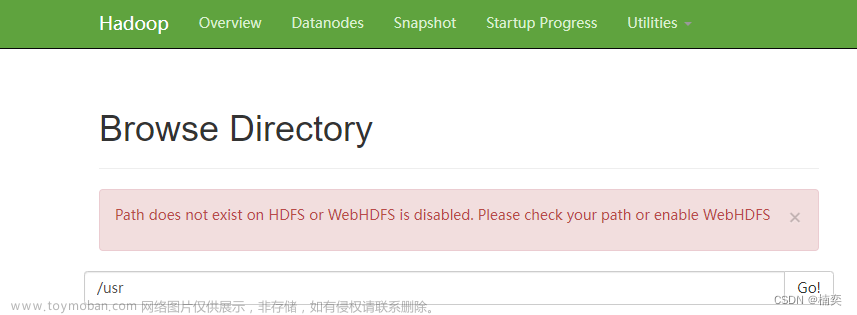 HDFS Browse Directory目录显示 Path does exist on HDFS or WebHDFS is disabled.
